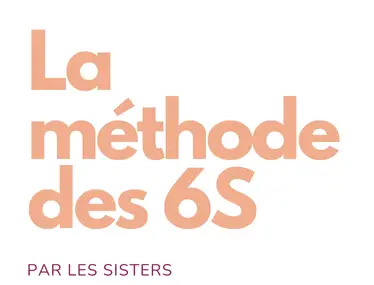 La méthode des 6S par les Sisters Boxes